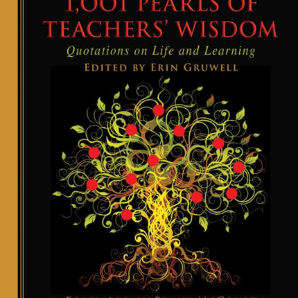 1001 Pearls of Teachers Wisdom Quotations on Life and Learning