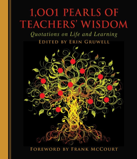 1001 Pearls of Teachers Wisdom Quotations on Life and Learning