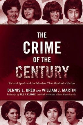 The Crime of the Century: Richard Speck and the