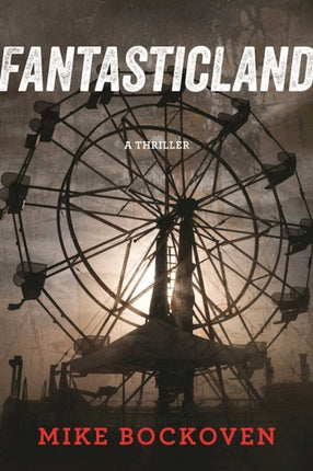 FantasticLand: A Novel