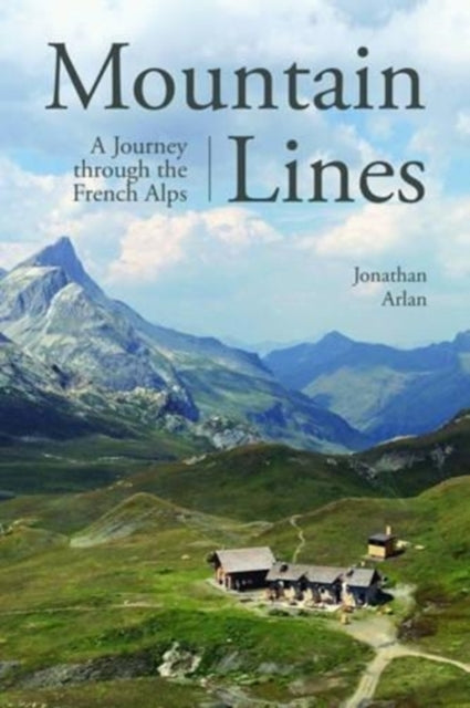 Mountain Lines: A Journey through the French Alps