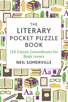 The Literary Pocket Puzzle Book: 120 Classic Conundrums for Book Lovers