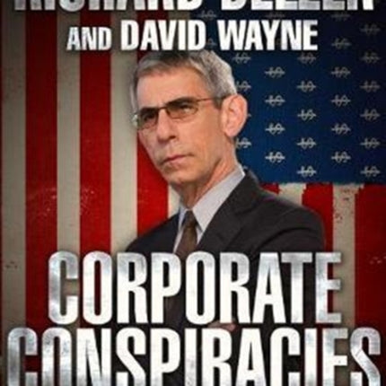 Corporate Conspiracies: How Wall Street Took Over