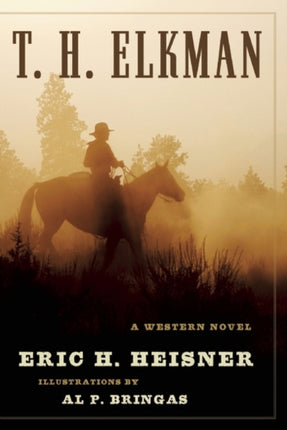 T. H. Elkman: A Western Novel