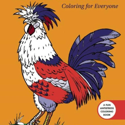 Exotic Chickens: Coloring for Everyone