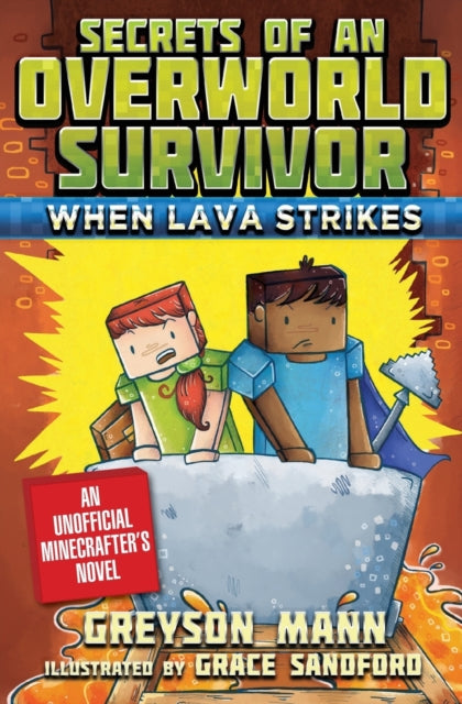 When Lava Strikes: Secrets of an Overworld Survivor, #2