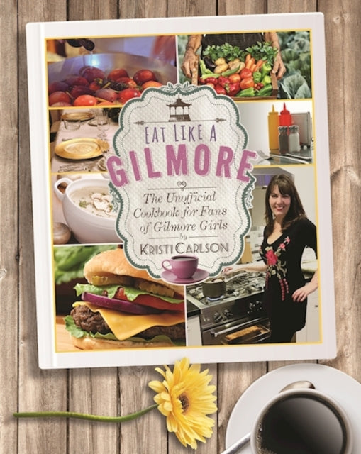 Eat Like a Gilmore