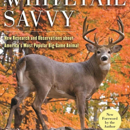 Whitetail Savvy: New Research and Observations