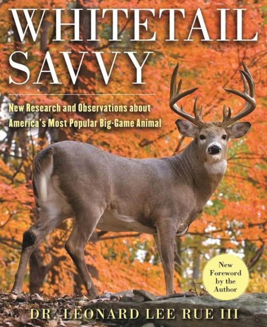 Whitetail Savvy: New Research and Observations