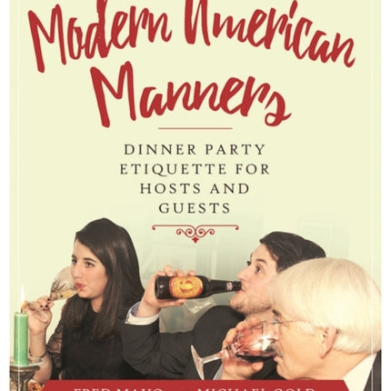 Modern American Manners: Dining Etiquette for Hosts and Guests