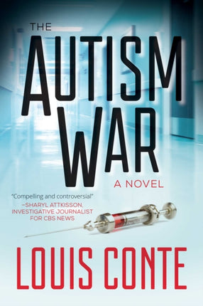 The Autism War: A Novel