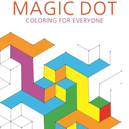 Abstract Patterns: Magic Dot Coloring for Everyone