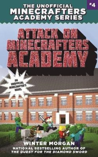 Attack on Minecrafters Academy The Unofficial Minecrafters Academy Series Book Four