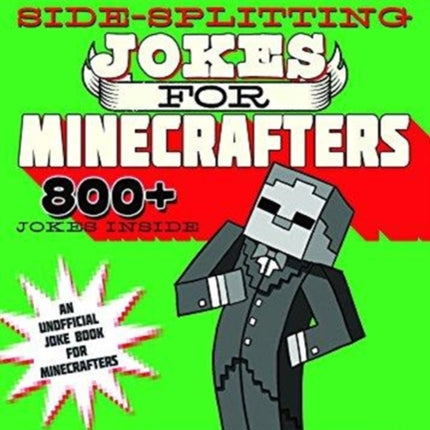 Sidesplitting Jokes for Minecrafters: Ghastly Golems and Ghoulish Ghasts