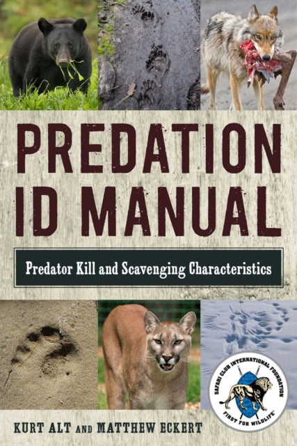 Predation ID Manual: Predator Kill and Scavenging