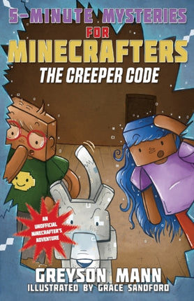 Deciphering the Code: 5-Minute Mysteries for Fans of Creepers