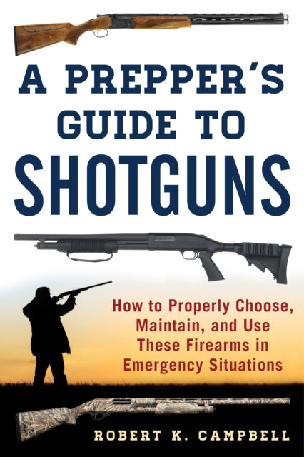 A Preppers Guide to Shotguns