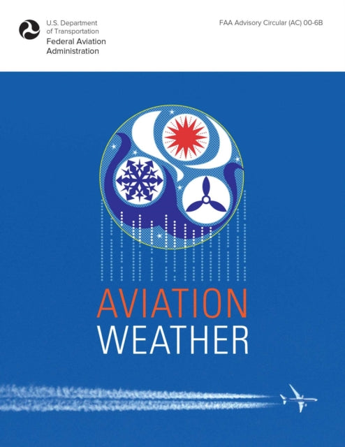 Aviation Weather FAA Advisory Circular AC 006B