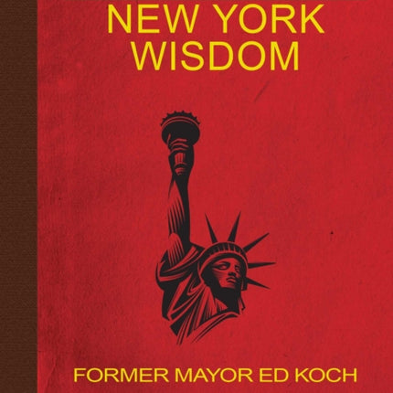 The Little Red Book of New York Wisdom