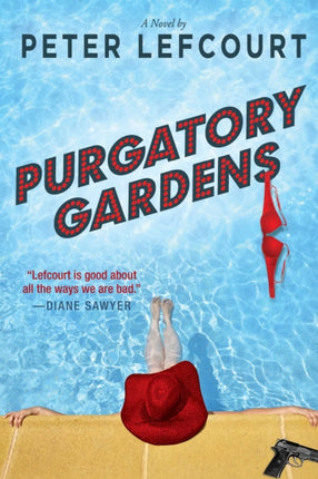 Purgatory Gardens: A Novel