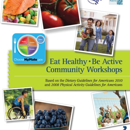 Eat Healthy Be Active Community Workshops