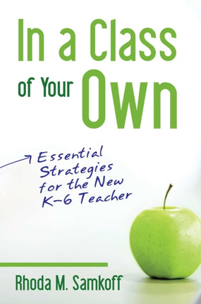 In A Class Of Your Own: Essential Strategies for