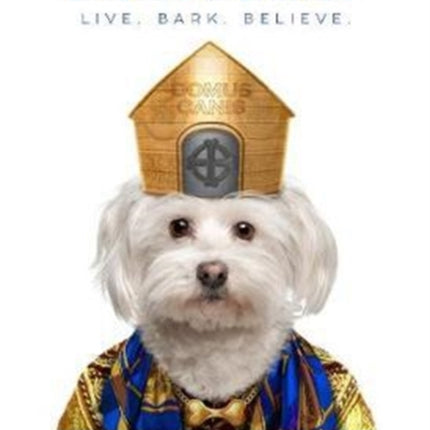 Dogtology: A Humorous Exploration of Man's