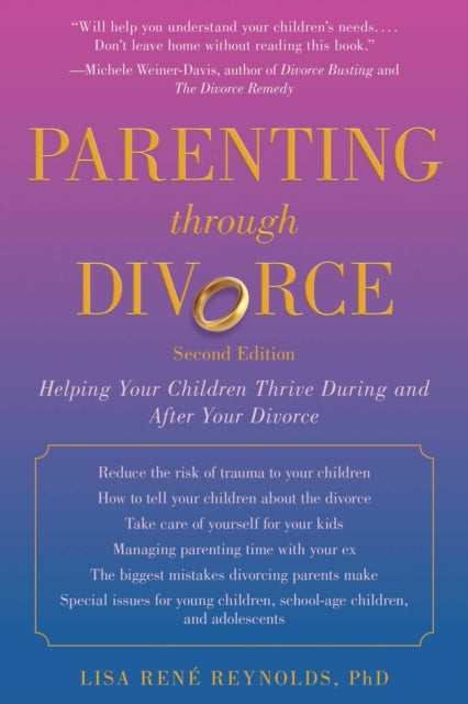 Parenting through Divorce: Helping Your Children