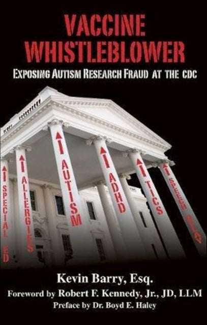 Vaccine Whistleblower: Exposing Autism Research Fraud at the CDC