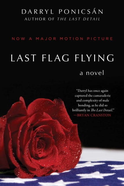 Last Flag Flying: A Novel