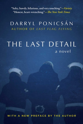 The Last Detail: A Novel