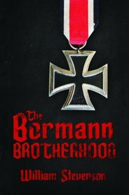 The Bormann Brotherhood