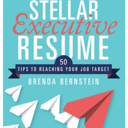 How to Write a Stellar Executive Resume