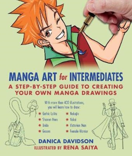 Manga Art for Intermediates: A Step-by-Step Guide to Creating Your Own Manga Drawings