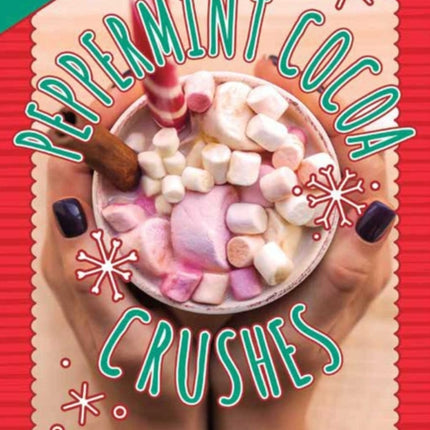 Peppermint Cocoa Crushes: A Swirl Novel