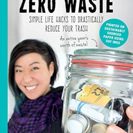 Zero Waste: Simple Life Hacks to Drastically Reduce Your Trash