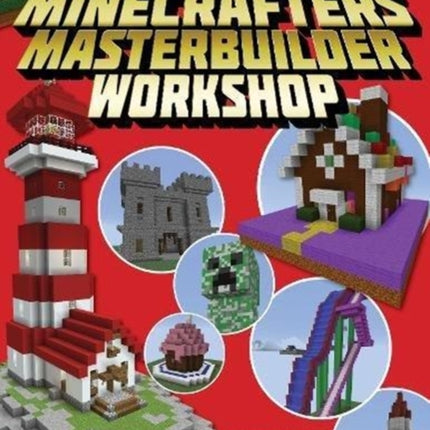 The Unofficial Minecrafters Master Builder Workshop