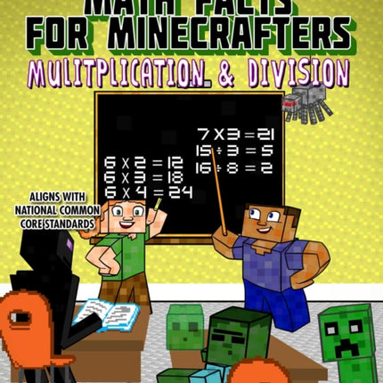 Math Facts for Minecrafters Multiplication and Division Math for Minecrafters