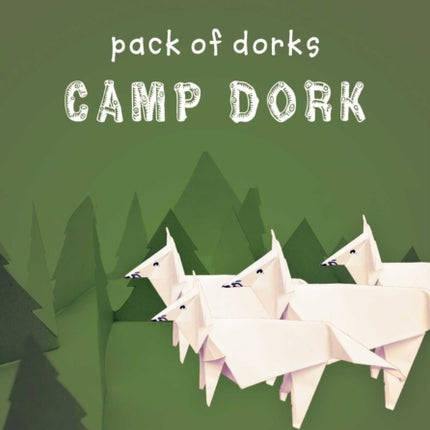 Camp Dork