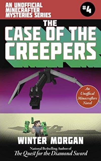 The Case of the Missing Overworld Villain (For Fans of Creepers): An Unofficial Minecrafters Mysteries Series, Book Four