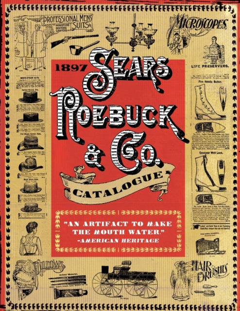 1897 Sears Roebuck  Co. Catalogue