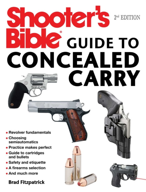 Shooters Bible Guide to Concealed Carry 2nd Edition