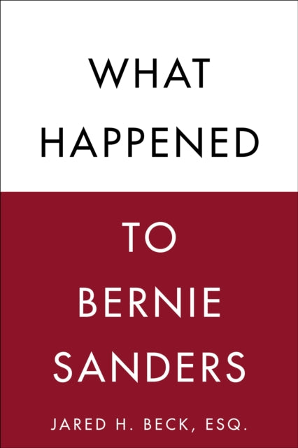 What Happened to Bernie Sanders