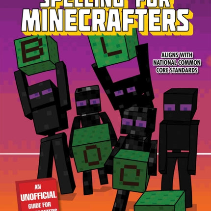 Spelling for Minecrafters Grade 1