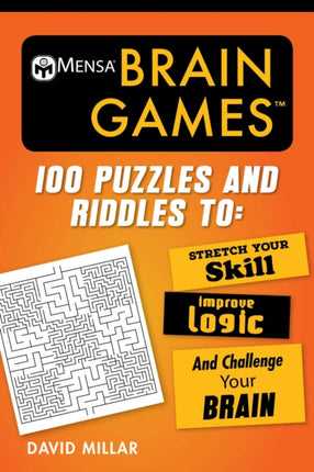 Mensa(r) Brain Games: 100 Puzzles and Riddles to