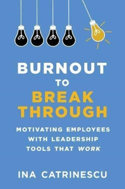 Burnout to Breakthrough