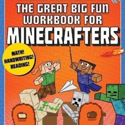 The Great Big Fun Workbook for Minecrafters