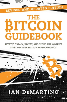 The Bitcoin Guidebook