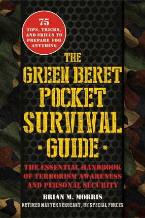 The Green Beret Survival Guide