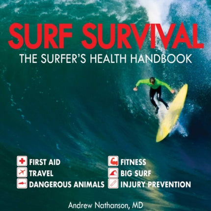 Surf Survival: The Surfer's Health Handbook